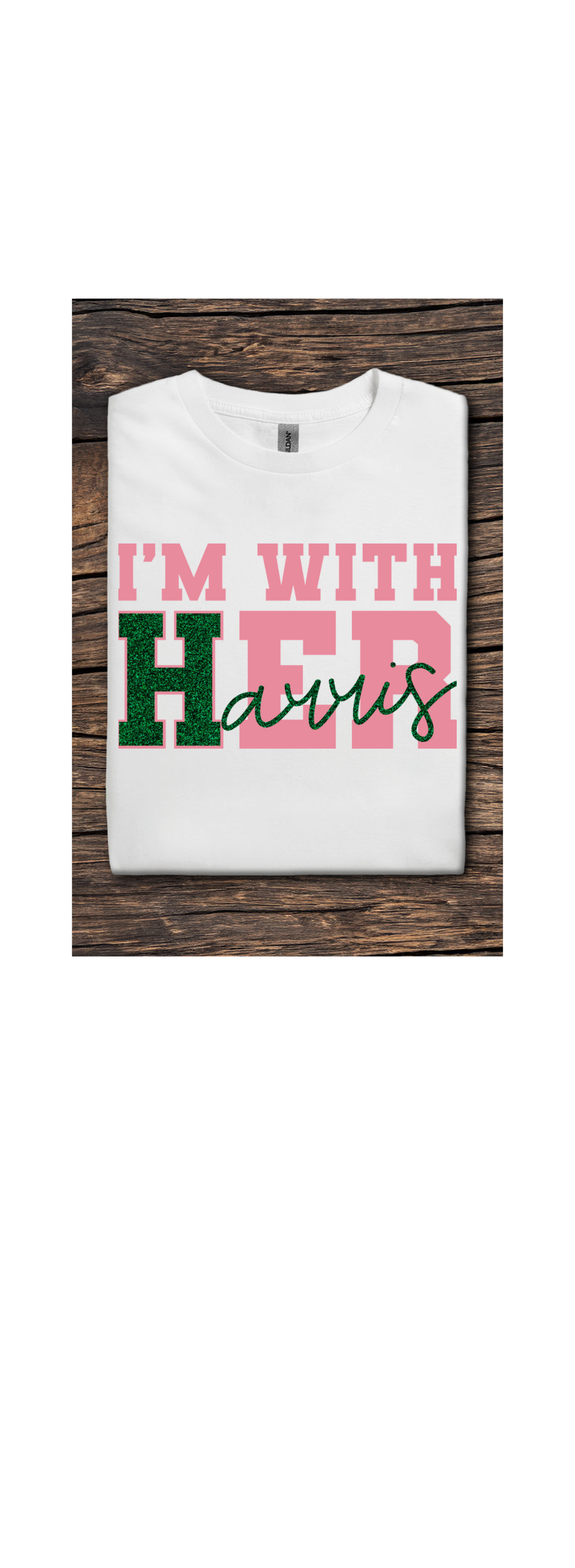 I'm With Her Harris